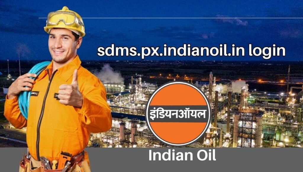 sdms.px.indianoil.in login